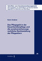 Das Pflegegeld in der Dauerfamilienpflege und die sozialversicherungsrechtliche Rechtsstellung der Pflegeeltern
