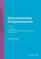 Schweizerisches Zivilprozessrecht
