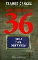 Histoire du 36, Quai des Orf�vres