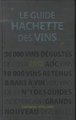Guide Hachette des vins 2012