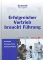 Erfolgreicher Vertrieb braucht F�hrung