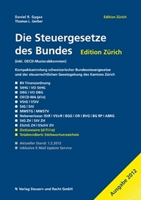 Die Steuergesetze des Bundes - Edition Z�rich 2012