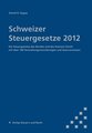 Schweizer Steuergesetze 2012