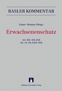 Art. 360-456 ZGB / Art 14, 14a SchlT ZGB. Erwachsenenschutz