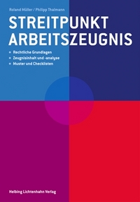 Streitpunkt Arbeitszeugnis