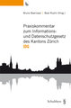 Praxiskommentar zum Informations- und Datenschutzgesetz des Kantons Z�rich (IDG)
