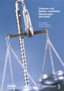 Chancen und Risiken rechtlicher Neuerungen 2011/2012