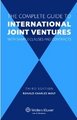 The Complete Guide for International Joint Ventures with Sample Clauses and Contracts