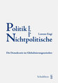 Politik und das Nichtpolitische