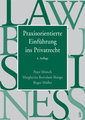 Praxisorientierte Einf�hrung ins Privatrecht
