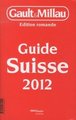 Gault et Millau: Guide Suisse 2012