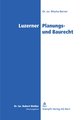 Luzerner Planungs- und Baurecht