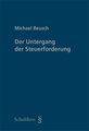 Der Untergang der Steuerforderung