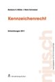 Kennzeichenrecht, Entwicklungen 2011