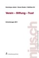 Verein - Stiftung - Trust, Entwicklungen 2011
