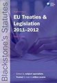 Blackstone's EU Treaties and Legislation 2011-2012