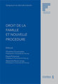 Droit de la famille et nouvelle proc�dure
