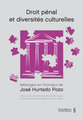 Droit p�nal et diversit�s culturelles
